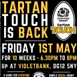 1ST MAY: TARTAN TOUCH RETURNS